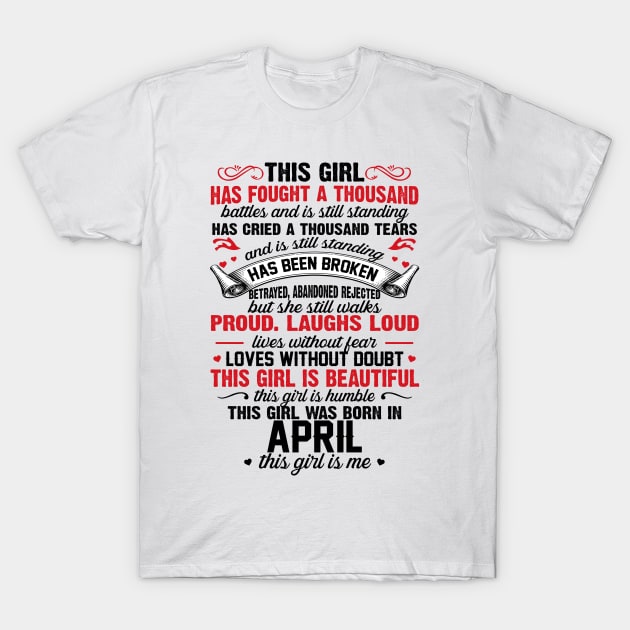 This Girl Was Born In April T-Shirt by xylalevans